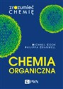 Chemia organiczna Zrozumieć chemię