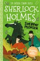Klasyka dla dzieci Tom 16 Sherlock Holmes Srebrny Płomień - Arthur Conan Doyle