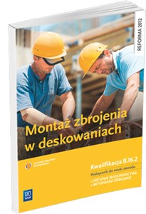 Montaż zbrojenia w deskowaniach Podręcznik Technikum