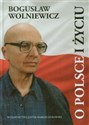 O Polsce i życiu Refleksje filozoficzne i polityczne