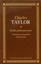 Źródła podmiotowości Narodziny tożsamości nowoczesnej - Charles Taylor