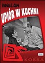 Upiór w kuchni - G. Clark Patrick