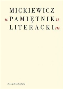 Mickiewicz w Pamiętniku Literackim - Księgarnia UK