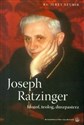 Joseph Ratzinger filozof teolog duszpasterz - Jerzy Szymik