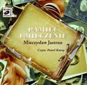 [Audiobook] Pamięć i milczenie - Mieczysław Jastrun