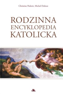 Rodzinna encyklopedia katolicka - Księgarnia UK