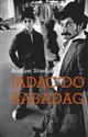 Jadąc do Babadag - Andrzej Stasiuk