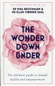 The Wonder Down Under - Nina Brochmann, Dahl Ellen Stokken