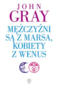 Mężczyźni są z Marsa kobiety z Wenus