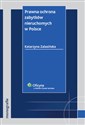 Prawna ochrona zabytków nieruchomych w Polsce - Katarzyna Zalasińska