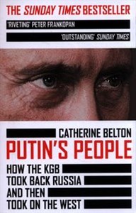 Putin’s People How the KGB Took Back Russia and then Took on the West - Księgarnia Niemcy (DE)