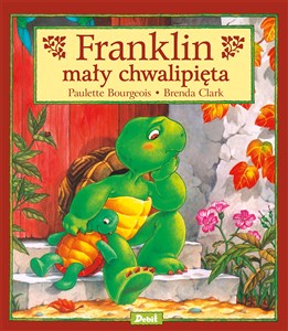 Franklin mały chwalipięta - Księgarnia UK