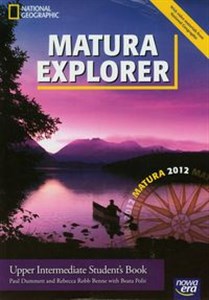Matura Explorer Upper intermediate Student's Book z płytą CD + Gramatyka i słownictwo Liceum technikum
