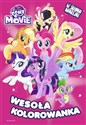 My Little Pony The Movie Wesoła kolorowanka