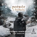 [Audiobook] Potwór z Podhala - Bartłomiej Kowaliński