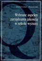 Wybrane aspekty zarządzania jakością w szkole wyższej