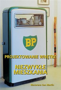 Projektowanie wnętrz Niezwykłe mieszkania