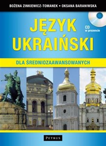 Język ukraiński dla średniozaawansowanych (podręcznik do nauki + płyta CD + słownik ukraińsko - polski)