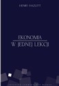 Ekonomia w jednej lekcji - Henry Hazlitt