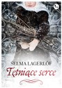 Tętniące serce - Selma Lagerlöf