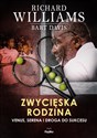 Zwycięska rodzina Venus, Serena i droga do sukcesu - Richard Williams, Bart Davis