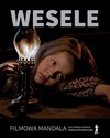 Wesele. Filmowa mandala - Seweryn Kuśmierczyk,Robert Birkholc,Marta Kawecka-Smolińska