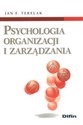Psychologia organizacji i zarządzania - Jan F. Terelak
