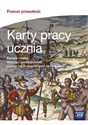 Poznać przeszłość Europa i świat Historia i społeczeństwo Karty pracy ucznia Szkoła ponadgimnazjalna