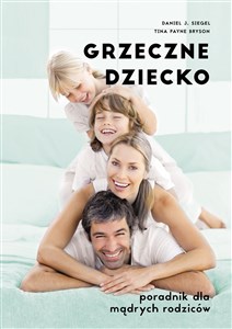 Grzeczne dziecko Poradnik dla dobrych rodziców - Księgarnia Niemcy (DE)