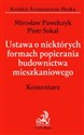 Ustawa o niektórych formach popierania budownictwa mieszkaniowego Komentarz