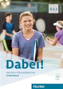 Dabei! A2.2 AB HUEBER