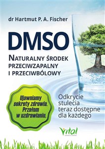 DMSO naturalny środek przeciwzapalny i przeciwbólowy - Księgarnia UK