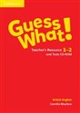 Guess What! 1-2 Teacher's Resource and Tests British English