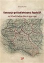 Koncepcje polityki etnicznej Rządu RP na Uchodźstwie w latach 1939-1947