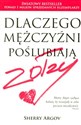 Dlaczego mężczyźni poślubiają zołzy