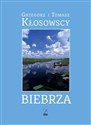 Biebrza - Grzegorz Kłosowski, Tomasz Kłosowski