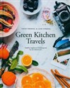 Green Kitchen Travels Healthy Vegetarian Food Inspired by Our Adventures