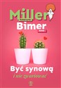 Być synową i nie zwariować - Katarzyna Miller, Anna Bimer