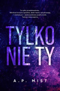 Tylko nie Ty