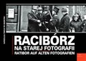 Racibórz na starej fotografii Ratibor auf alten Fotografien