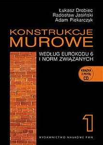 Konstrukcje murowe według Eurokodu 6 i norm związanych Tom 1 + CD Ksiązka z płytą CD