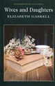 Wives and Daughters - Elizabeth Gaskell