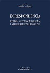 Korespondencja Romana Witolda Ingardena z Kazimierzem Twardowskim