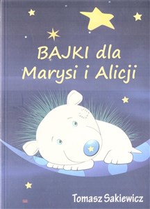 Bajki dla Marysi i Alicji