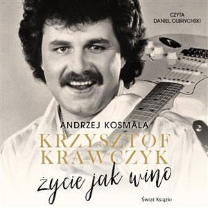 [Audiobook] Krzysztof Krawczyk życie jak wino - Księgarnia Niemcy (DE)