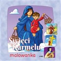 Święci Karmelu. Malowanka - Opracowanie Zbiorowe