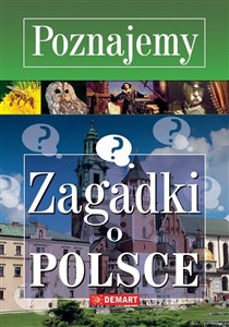 Poznajemy Zagadki o Polsce