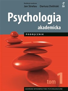 Psychologia akademicka Podręcznik Tom 1