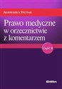 Prawo medyczne w orzecznictwie z komentarzem Część 2