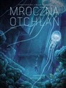 Mroczna Otchłań Tom 2 - Christophe Bec